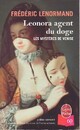  Achetez le livre d'occasion Les mystères de Venise Tome I : Leonora agent du doge de Frédéric Lenormand sur Livrenpoche.com 