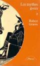  Achetez le livre d'occasion Les mythes grecs Tome II de Robert Graves sur Livrenpoche.com 