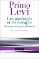  Achetez le livre d'occasion Les naufrages et les rescapés de Primo Levi sur Livrenpoche.com 