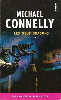  Achetez le livre d'occasion Les neuf dragons de Michael Connelly sur Livrenpoche.com 
