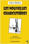  Achetez le livre d'occasion Les nouvelles charcutières sur Livrenpoche.com 