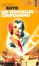  Achetez le livre d'occasion Les nouvelles confessions de William Boyd sur Livrenpoche.com 