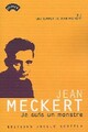  Achetez le livre d'occasion Les oeuvres de Jean Meckert Tome II : Je suis un monstre de Jean Meckert sur Livrenpoche.com 