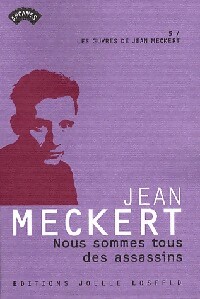  Achetez le livre d'occasion Les oeuvres de Jean Meckert Tome V : Nous sommes tous des assassins de Jean Meckert sur Livrenpoche.com 