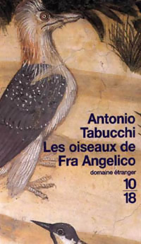  Achetez le livre d'occasion Les oiseaux de Fra Angelico de Antonio Tabucchi sur Livrenpoche.com 