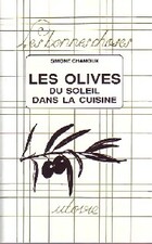  Achetez le livre d'occasion Les olives. Du soleil dans la cuisine sur Livrenpoche.com 