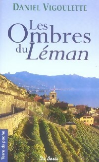  Achetez le livre d'occasion Les ombres du Léman de Daniel Vigoulette sur Livrenpoche.com 
