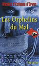  Achetez le livre d'occasion Les orphelins du mal de Nicolas D'Estienne d'Orves sur Livrenpoche.com 