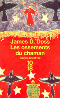  Achetez le livre d'occasion Les ossements du chaman de James D. Doss sur Livrenpoche.com 