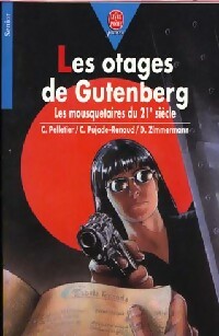  Achetez le livre d'occasion Les otages de Gutenberg de Claude Pelletier sur Livrenpoche.com 