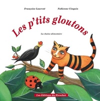 Achetez le livre d'occasion Les p'tits gloutons. La chaîne alimentaire de Françoise Laurent sur Livrenpoche.com 
