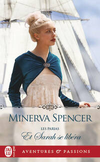  Achetez le livre d'occasion Les parias Tome III : Et Sarah se libéra de Minerva Spencer sur Livrenpoche.com 