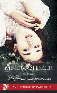 Achetez le livre d'occasion Les parias Tome I : La femme aux yeux verts de Minerva Spencer sur Livrenpoche.com 