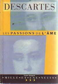  Achetez le livre d'occasion Les passions de l'âme de René Descartes sur Livrenpoche.com 