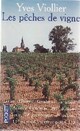  Achetez le livre d'occasion Les pêches de vigne de Yves Viollier sur Livrenpoche.com 