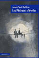  Achetez le livre d'occasion Les pêcheurs d'étoiles de Jean-Paul Delfino sur Livrenpoche.com 