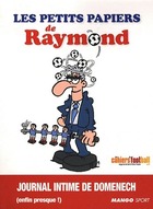  Achetez le livre d'occasion Les petits papiers de Raymond sur Livrenpoche.com 