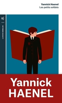  Achetez le livre d'occasion Les petits soldats de Yannick Haenel sur Livrenpoche.com 