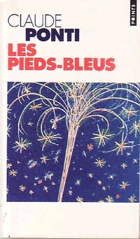  Achetez le livre d'occasion Les pieds-bleus de Claude Ponti sur Livrenpoche.com 