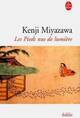  Achetez le livre d'occasion Les pieds nus de lumière de Kenji Miyazawa sur Livrenpoche.com 