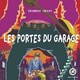  Achetez le livre d'occasion Les portes du garage de Thierry Crifo sur Livrenpoche.com 