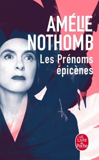  Achetez le livre d'occasion Les prénoms épicènes de Amélie Nothomb sur Livrenpoche.com 