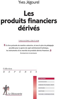  Achetez le livre d'occasion Les produits financiers dérivés de Yves Jegournel sur Livrenpoche.com 