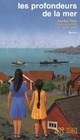  Achetez le livre d'occasion Les profondeurs de la mer de Annika Thor sur Livrenpoche.com 