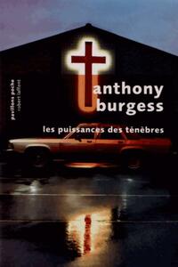  Achetez le livre d'occasion Les puissances des ténèbres de Anthony Burgess sur Livrenpoche.com 
