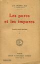  Achetez le livre d'occasion Les pures et les impures Tome II de Joseph-Henry Rosny Ainé sur Livrenpoche.com 