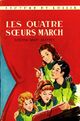  Achetez le livre d'occasion Les quatre soeurs March de Louisa May Alcott sur Livrenpoche.com 