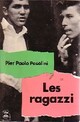  Achetez le livre d'occasion Les ragazzi de Pier Paolo Pasolini sur Livrenpoche.com 
