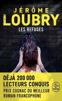  Achetez le livre d'occasion Les refuges de Jérôme Loubry sur Livrenpoche.com 
