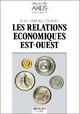  Achetez le livre d'occasion Les relations économiques Est-Ouest de Jean-David Clavel sur Livrenpoche.com 
