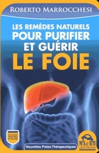  Achetez le livre d'occasion Les remèdes naturels pour purifier et guérir le foie sur Livrenpoche.com 