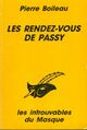  Achetez le livre d'occasion Les rendez-vous de Passy de Pierre Boileau sur Livrenpoche.com 