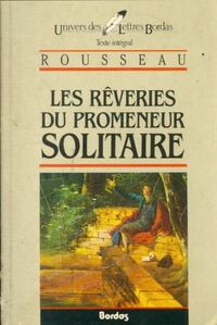  Achetez le livre d'occasion Les rêveries du promeneur solitaire de Jean-Jacques ; Jean-Jacques Rousseau Rousseau sur Livrenpoche.com 