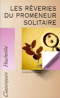  Achetez le livre d'occasion Les rêveries du promeneur solitaire de Jean-Jacques ; Jean-Jacques Rousseau Rousseau sur Livrenpoche.com 