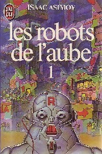  Achetez le livre d'occasion Les robots de l'aube Tome I de Isaac Asimov sur Livrenpoche.com 