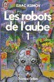  Achetez le livre d'occasion Les robots de l'aube Tome I de Isaac Asimov sur Livrenpoche.com 