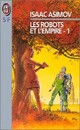  Achetez le livre d'occasion Les robots et l'empire Tome I de Isaac Asimov sur Livrenpoche.com 