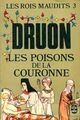  Achetez le livre d'occasion Les rois maudits Tome III : Les poisons de la couronne de Maurice Druon sur Livrenpoche.com 