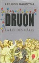  Achetez le livre d'occasion Les rois maudits Tome IV : La loi des mâles de Maurice Druon sur Livrenpoche.com 