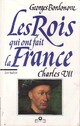  Achetez le livre d'occasion Les rois qui ont fait la France : Charles VII de Georges Bordonove sur Livrenpoche.com 