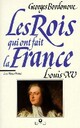  Achetez le livre d'occasion Les rois qui ont fait la France : Louis XV de Georges Bordonove sur Livrenpoche.com 