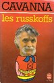  Achetez le livre d'occasion Les russkoffs de François Cavanna sur Livrenpoche.com 