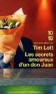  Achetez le livre d'occasion Les secrets amoureux d'un don Juan de Tim Lott sur Livrenpoche.com 