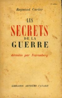  Achetez le livre d'occasion Les secrets de la guerre dévoilés par Nuremberg de Raymond Cartier sur Livrenpoche.com 