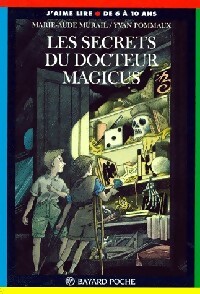  Achetez le livre d'occasion Les secrets du docteur Magicius de Marie-Aude Murail sur Livrenpoche.com 
