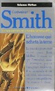  Achetez le livre d'occasion Les seigneurs de l'instrumentalité Tome IV : L'homme qui acheta la Terre de Cordwainer Smith sur Livrenpoche.com 